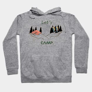 let's camp Hoodie